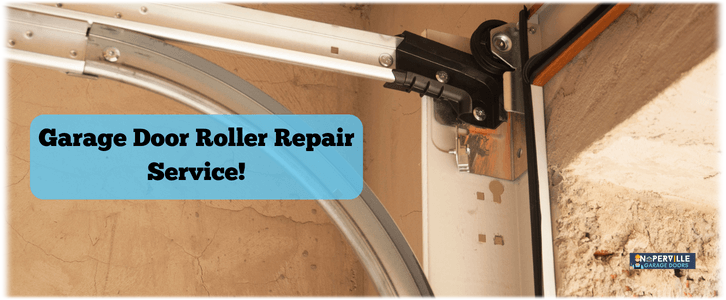 Garage Door Roller Repair Naperville IL (630) 454-1173